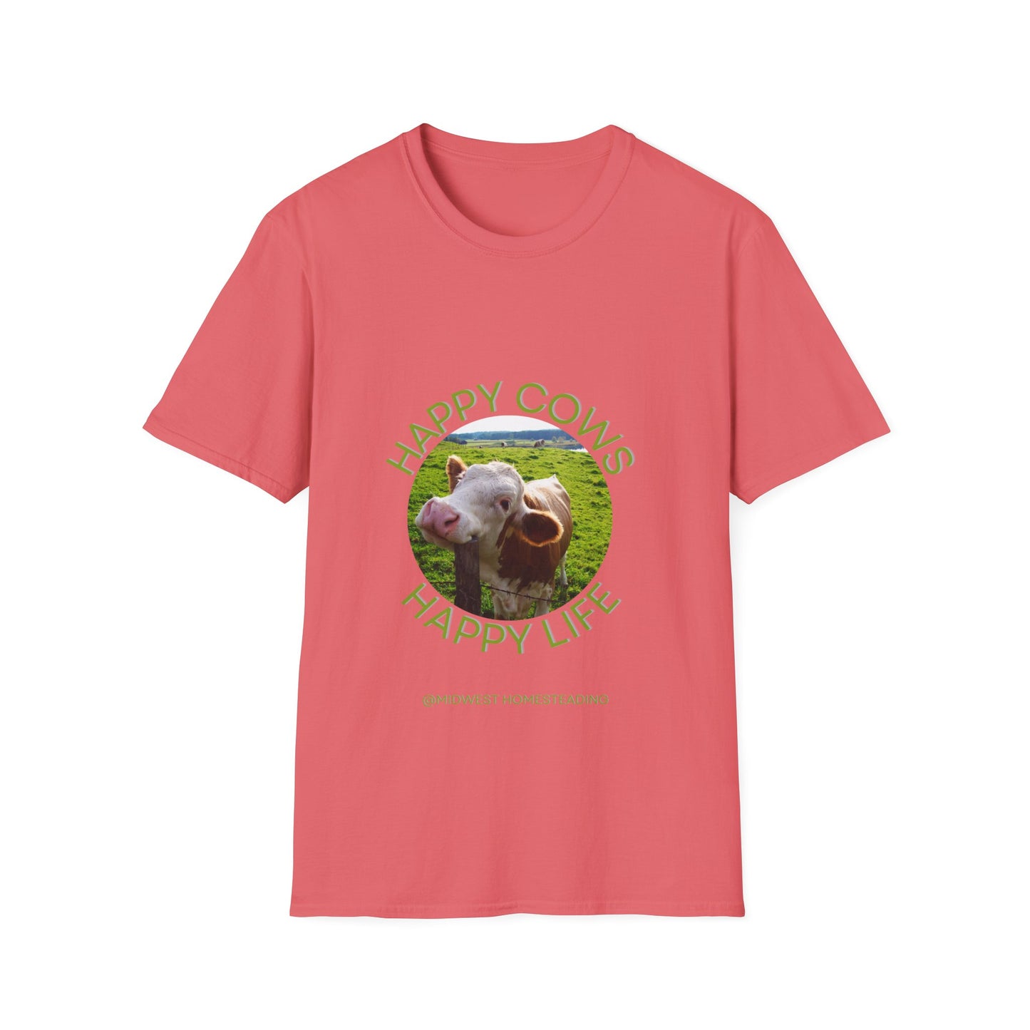 Happy Cows Happy Life - Unisex Softstyle T-Shirt