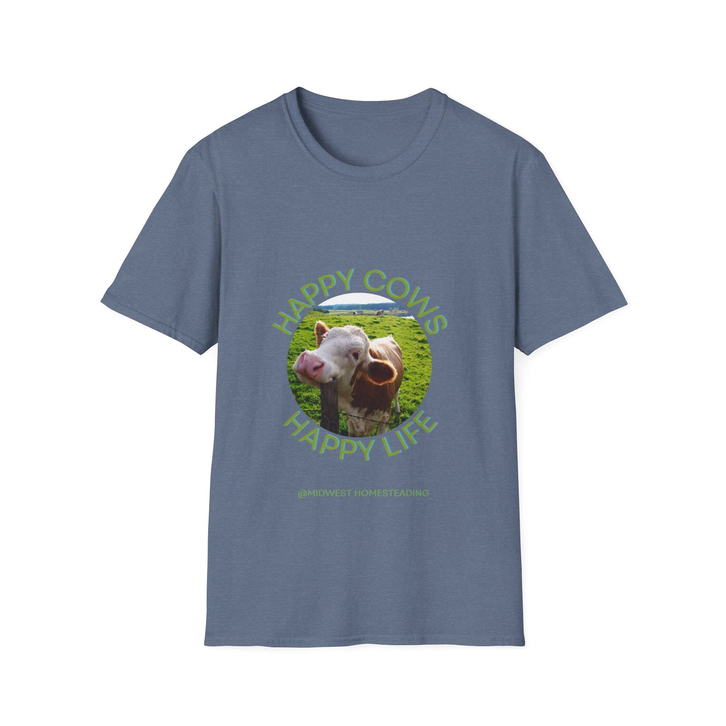 Happy Cows Happy Life - Unisex Softstyle T-Shirt