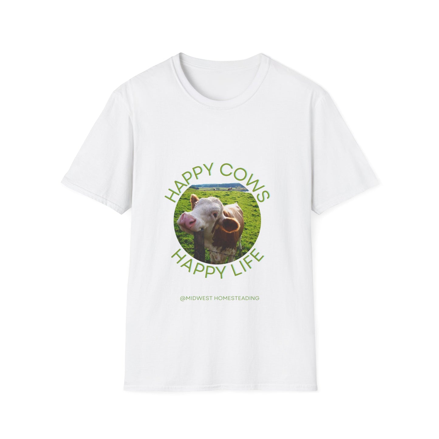 Happy Cows Happy Life - Unisex Softstyle T-Shirt