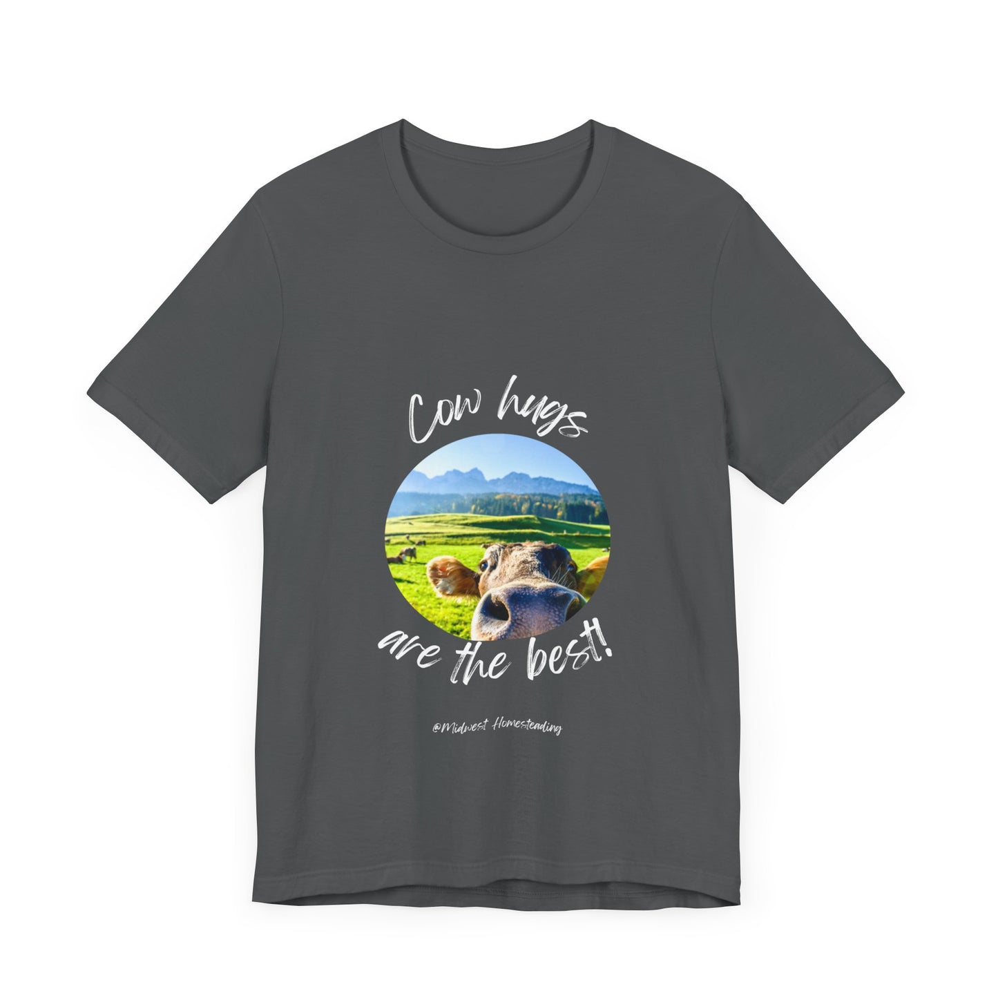 Cow Hugs Are The Best - Unisex Jersey Short Sleeve Tee