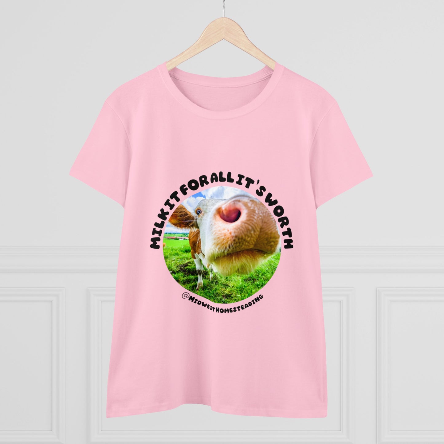 Milk It For All It's Worth - Women's Midweight Cotton Tee