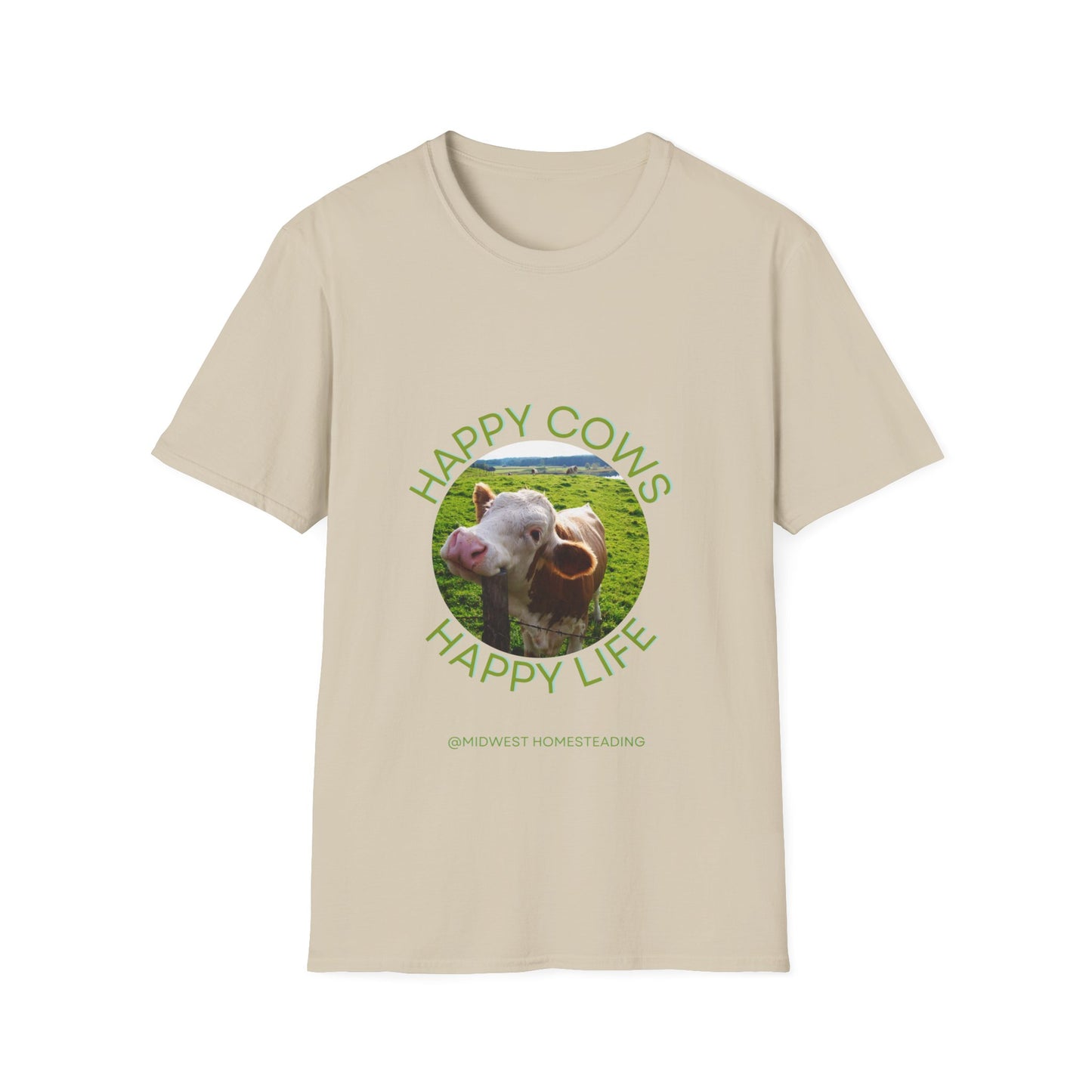 Happy Cows Happy Life - Unisex Softstyle T-Shirt