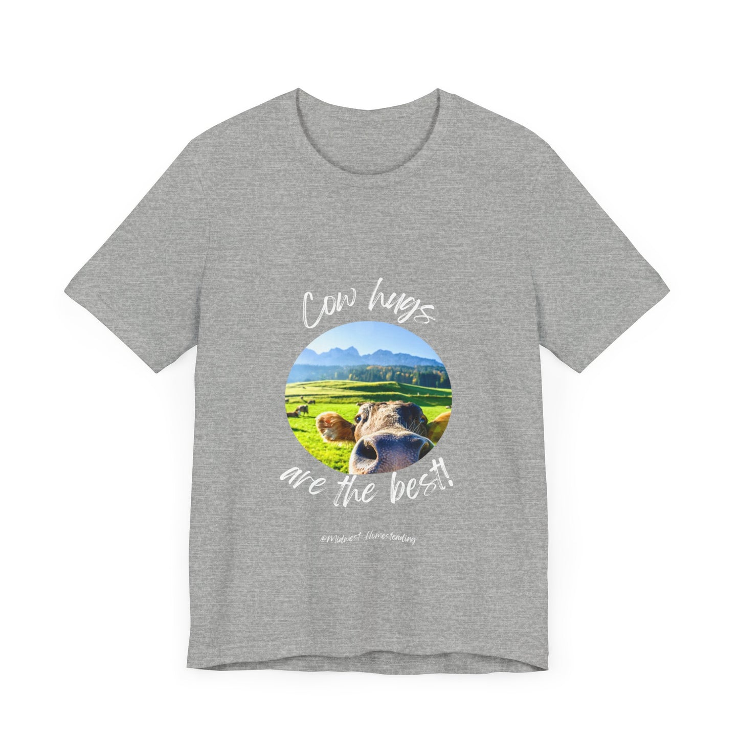 Cow Hugs Are The Best - Unisex Jersey Short Sleeve Tee