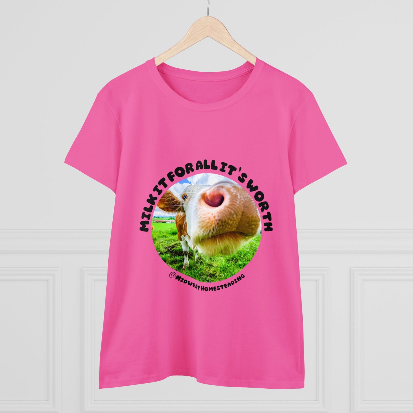 Milk It For All It's Worth - Women's Midweight Cotton Tee