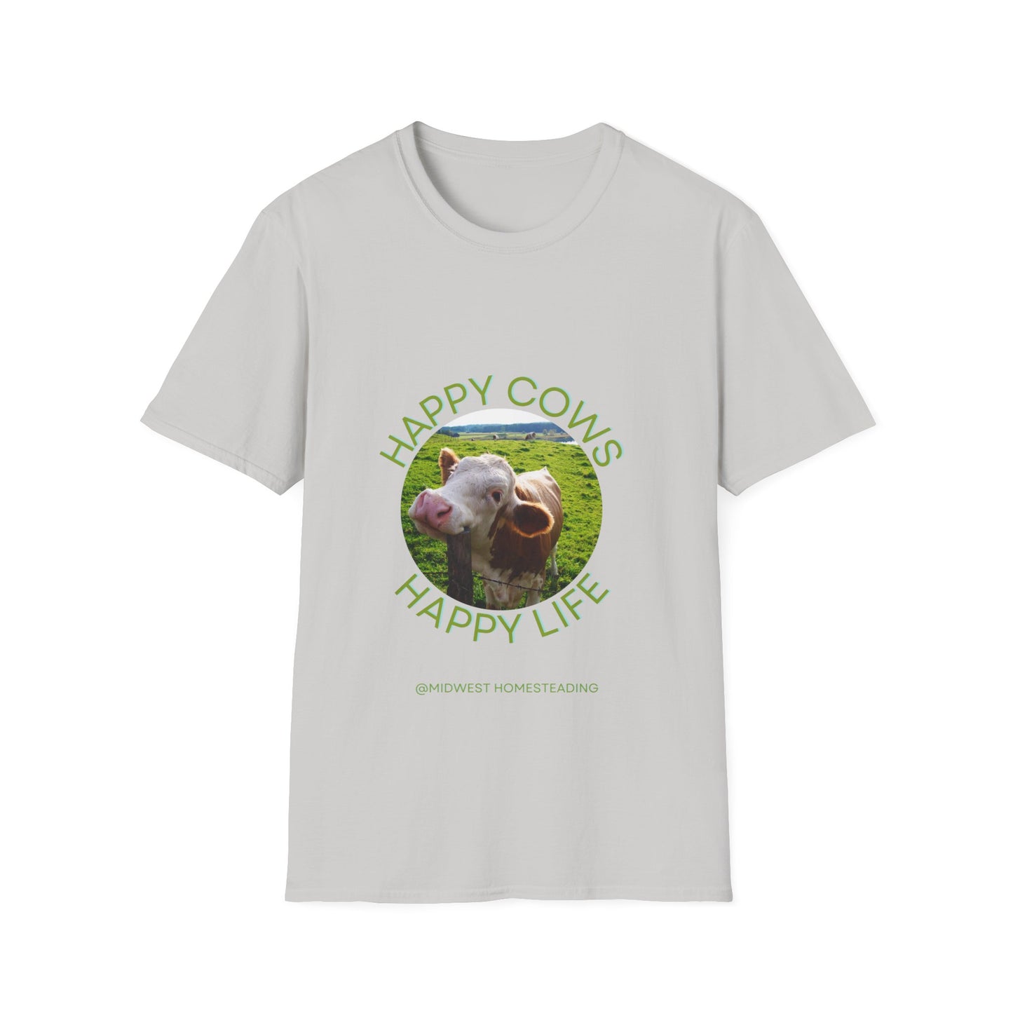 Happy Cows Happy Life - Unisex Softstyle T-Shirt